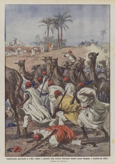 Krigerisk rastløshet i Libya, angrep soldater og kameler fra Gianinazzi-kolonnen? av Achille Beltrame