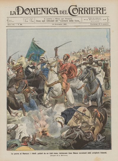 Krigen mot Marokko, opprørerne, ledet av en rød Caid, legger på utryddet Casa Blanca? av Achille Beltrame