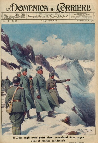 MUSSOLINI I ALPENE - Benito MUSSOLINI kartlegger de robuste Alpepassene som troppene hans tappert har erobret juli 1940 - Domenica del Corriere 1940 - Achille Beltrame av Achille Beltrame