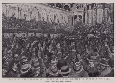 Hands up for Federation!, Scene på et massemøte i Sydney rådhus av Albert Henry Fullwood