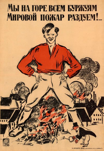Til sorg for alle borgerlige vil vi fange en verdensomspennende brann!, 1918. av Alexander Nikolaevich Zelensky