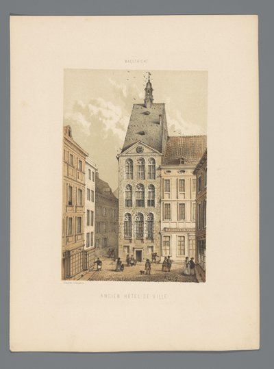 Gamle rådhuset i Maastricht Ancien Hôtel-de-ville (tittel på objekt) Monuments de Maastricht (serietittel) av Alexander Schaepkens