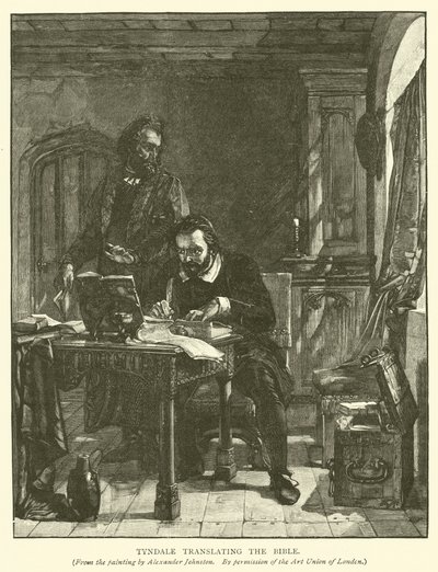 Tyndale oversetter Bibelen av Alexander after Johnston