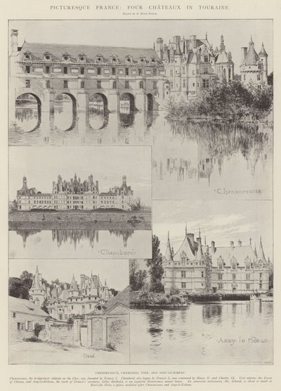 Pittoreske Frankrike, fire slott i Touraine av Alfred Hugh Fisher