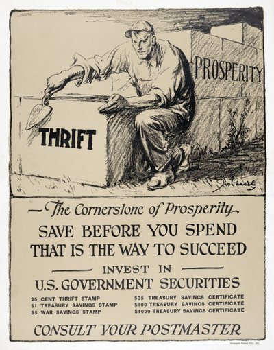 Reklame for amerikanske statsobligasjoner, quot;The Cornerstone of Prosperityquot;, utgitt 1921 (litografi) av American School