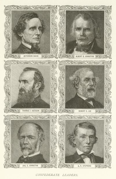Konfødererte ledere, Jefferson Davis, Albert S Johnston, Thomas J Jackson, Robert E Lee, Joseph E Johnston, AH Stephens av American School
