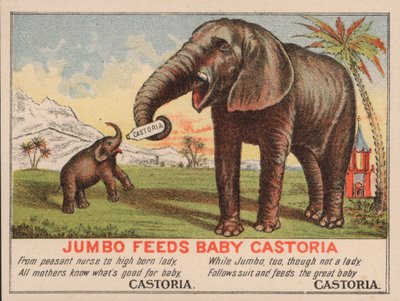 Jumbo mater babyen Castoria, reklame for Fletchers Castoria-medisin, med P T Barnums berømte sirkuselefant av American School