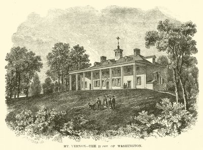 Mount Vernon, Washingtons hjem (gravering) av American School