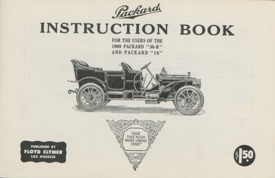 Packard instruksjonsbok for brukere av 1909 Packard 30-B og Packard 18, 1909 av American School
