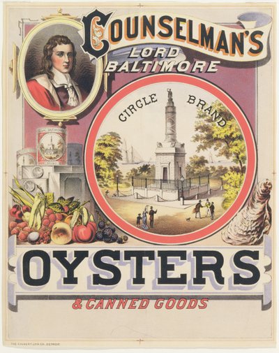 Plakatannonsering Counselmans Lord Baltimore Circle Brand østers og hermetikk av American School