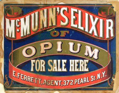 Plakat som reklamerer for McMunns Elixir of Opium av American School