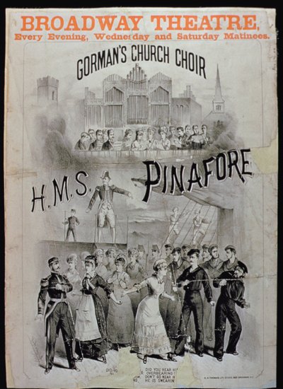 Plakat for HMS Pinafore, fremført av Gormans Church Choir på Broadway Theatre av American School