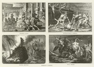 Roman Games, Chariot Race, Gladiatorial Combat, Naval Battle, Bull Fight av American School