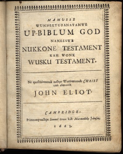 Tittelside til Mamusse wunneetupanatamwe Up-Biblum Good, 1663 av American School