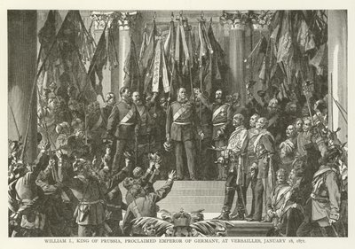Vilhelm I, konge av Preussen, utropt til keiser av Tyskland, i Versailles, 18. januar 1871 av American School