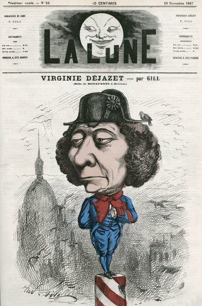 Portrett av Virginie Dejazet (1798-1875), fransk skuespillerinne i rollen som Bonaparte. Tegneserie av Gill, i «La Lune», 10. november av Andre Gill