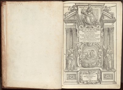 The Four Books of Architecture av Andrea Palladio. I hvilken, etter en kort avhandling av de fem ordenene, og av de lydlige, som er mest nødvendige for å lage; Dette er de private husene, gatene, broene, torgene, Xisti og av Andrea Palladio