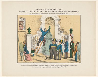 Arrestatie van Manneken Pis, 1845 suvenir fra Brussel. Arrestasjon av den eldste borgerlige i Brussel. For brudd på politiforordningen om pissoirene fra året 1845 (tittel på objekt) av Anonymous