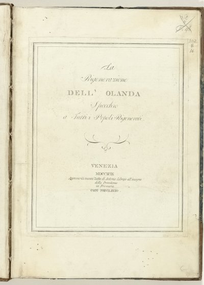 Sidetittel for: The regeneration of Holland, 1799 Fornyelsen av Holland: et speil for alle gjenskapte folk (tittel på objekt) Hollandia Regenerata (Italyanse kopie) (serietittel) av Anonymous