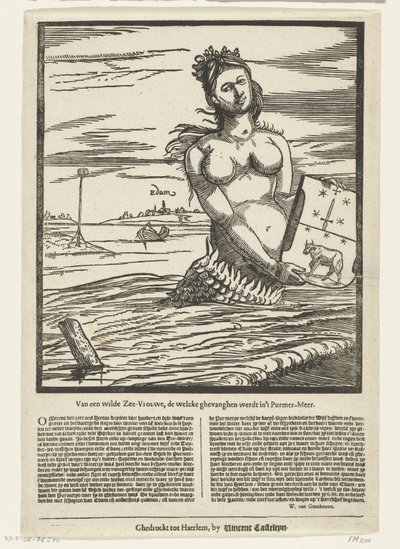 Havfrue av Edam, 1403 Fra en vill Sea-Lady, the welcke ghevanghen wast in