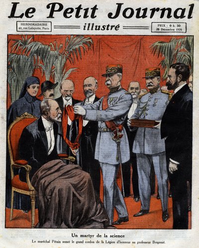 En vitenskapens martyr: Marechal Philippe Petain (1856-1951) overrakte den store snoren til Æreslegionen til professor Jean-Alban Bergonie (Jean Alban Bergonie) (1857-1925), en fransk kreftlege. Gravering. En av avisen "Le Petité Journal illu av Anonymous Anonymous