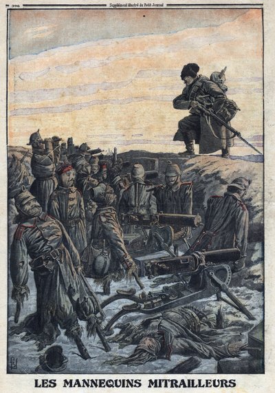First World War 1914-1918 (War 14-18).German soldiers use mannequins that they have in trenches with machine guns to deceive the Russian enemy so trap. In “” Le Petite Journal””, on 06/02/1916. Private Collection av Anonymous Anonymous