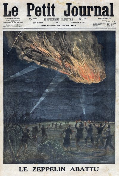 Første verdenskrig 1914-1918 (krig 14-18). En zeppelin fra den tyske hæren skutt i friluft av den franske hæren nær Sainte Menehould (Sainte-Menehould). I "" Le Petite Journal"", 12.03.1916. Privat samling av Anonymous Anonymous