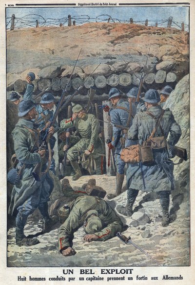 Første verdenskrig 1914-1918 (krig 14-18). Åtte soldater fra den franske hæren ledet av en kaptein tok et fort fra tyskerne. I "" Le Petité Journal", 3.09.1916. Privat samling av Anonymous Anonymous
