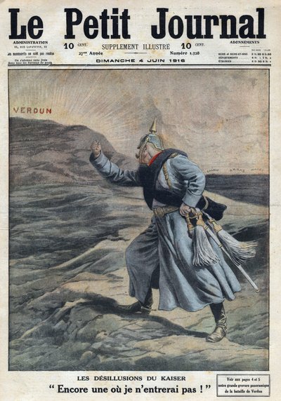 Første verdenskrig 1914-1918 (krig 14-18). "" The desillusjoner av Kaiser: En til hvor jeg ikke vil gå inn! "": Vilhelm II av Tyskland (1859-1941) sint over at han ikke lyktes i å ta Verdun i slaget. I "" Le Petite Journal&quo av Anonymous Anonymous