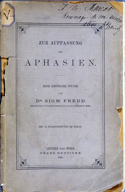 Frontispice av boken "Zur Auffassung der Aphasien"" (Om afasi: en kritisk studie. Med 10 graveringer i teksten) av Sigmund Freud, donert til Jean Martin Charcot (1825-1893) av forfatteren (tidligere Charcot-elev). Leipzig og Wien av Anonymous Anonymous