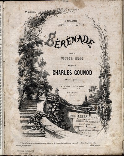 Noter til "" SERENADE"" dikt av Victor HUGO, musikk av Charles Gounod. av Anonymous Anonymous