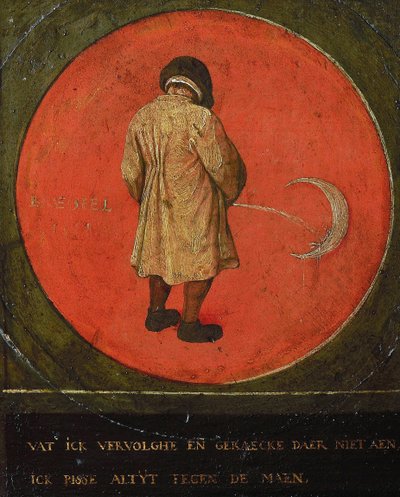 Uansett hva jeg gjør er forgjeves. Jeg pisser på månen., 1558. av Bruegel
