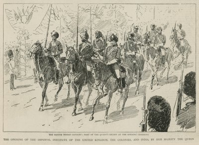 The Imperial Institute: The Native Indian Cavalry, en del av dronningens eskorte ved åpningsseremonien av C. Hentschell