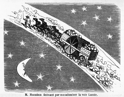 Tegneserie på steinbelegget av gater, MacAdam, skotsk ingeniør (1756-1838): "" M. Macadam slutter med å makadamisere Melkeveien""" - i "" Album Charivarique"", ill. de Cham av Amédée de Noé