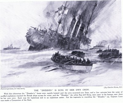 Dresden ble senket av hennes eget mannskap i mars 1915 av Charles Edward Dixon