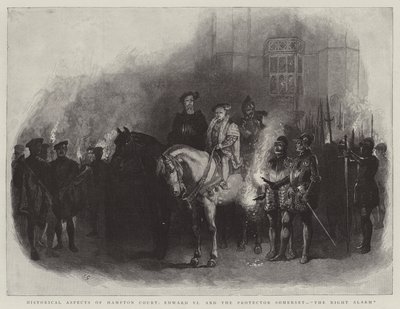 Historiske aspekter av Hampton Court, Edward VI og beskytteren Somerset, The Night Alarm av Charles Green
