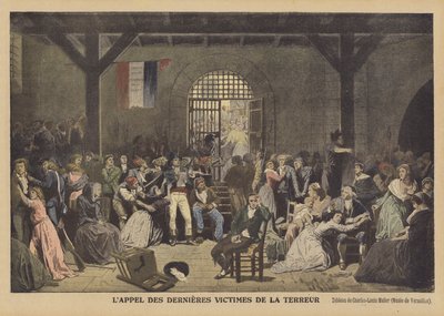 Kaller ut de siste ofrene for terrorregimet i fengselet i Saint-LazareLappel des dernieres victimes de la Terreur av Charles Louis Lucien Muller
