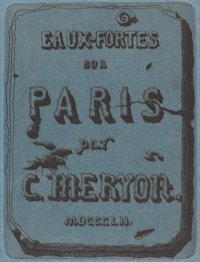 Tittel på etsninger på Paris (tittelside til settet med etsninger i Paris) av Charles Meryon