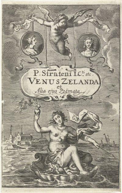 Venus op schelp met brandend hart en pijl drijft voor kust van Zeeland, daarboven twee medaillons met portretten van Cloës en Blondae en cartouche met titel vastgehouden door Amor Titelpagina voor: Venus Zelanda et alia ejus Poëmata, Den Haag 1641 Venus    av Cornelis van Dalen (I)