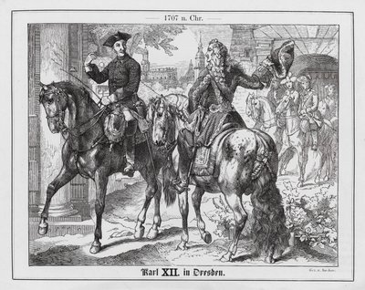 Kong Karl XII av Sverige i Dresden av Emil Eugen Sachsse