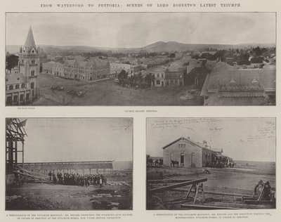 Fra Waterford til Pretoria, Scenes of Lord Roberts Latest Triumph av English Photographer