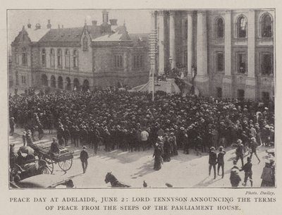 Fredsdag i Adelaide, 2. juni, kunngjør Lord Tennyson vilkårene for fred fra trappene til parlamentshuset av English Photographer