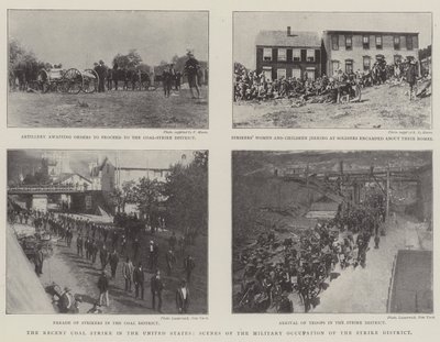 Den nylige kullstreiken i USA, scener fra den militære okkupasjonen av streikedistriktet av English Photographer