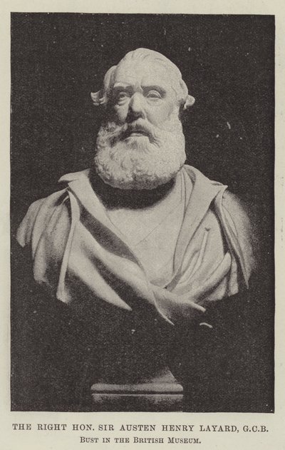 The Right Honorable Sir Austen Henry Layard, GCB, Bust i British Museum av English Photographer
