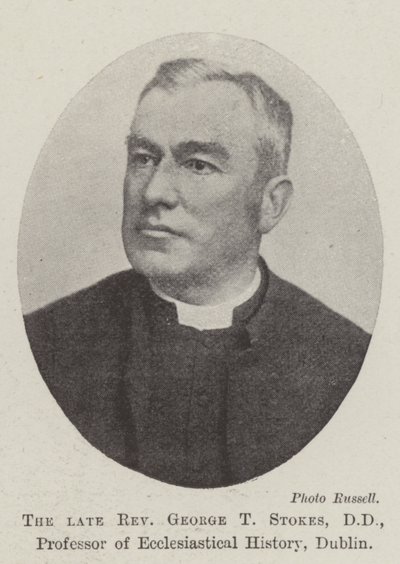 Avdøde pastor George T Stokes, DD, professor i kirkehistorie, Dublin av English Photographer