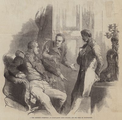 En klok minister overstyrt, M Guizot kong Louis Philippe, og hertugen de Montpensier (gravering) av English School