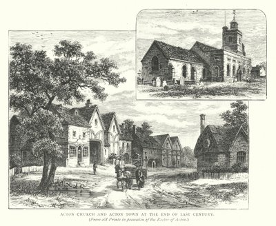 Acton Kirche und Acton Stadt am Ende des letzten Jahrhunderts (Gravur) von English School