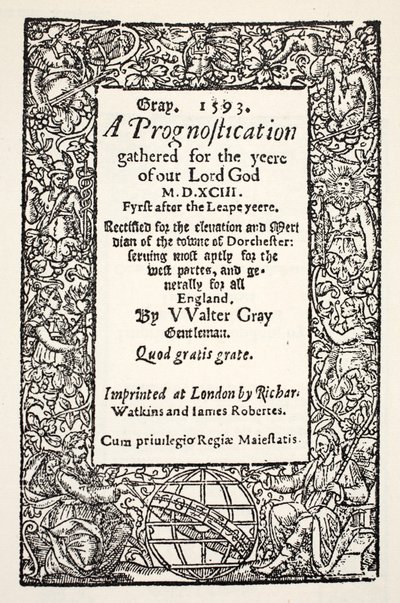 Grens med kloden ved foten, en prognose av Walter Gray, trykt av Watkins og Roberts, 1593 av English School