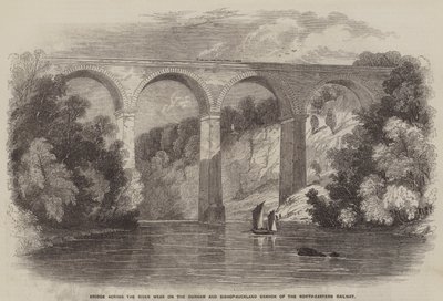 Bro over elven Wear på Durham and Bishop-Auckland Branch of the North-Eastern Railway (gravering) av English School