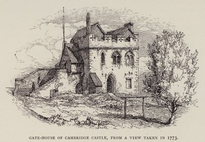 Cambridge: Gate-House of Cambridge Castle, fra en utsikt tatt i 1773 (radering) av English School